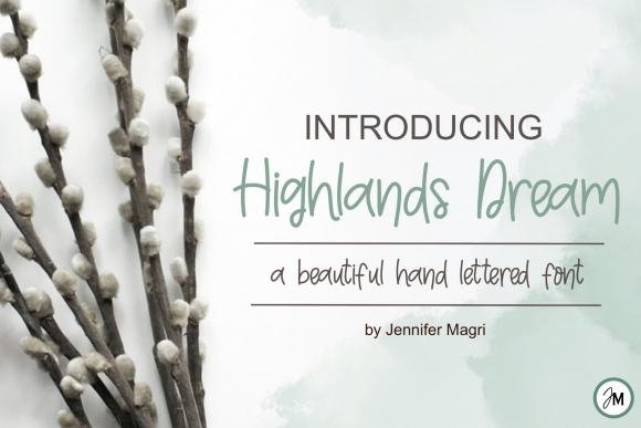 Highlands Dream: A Font That Adds Whimsy to Business