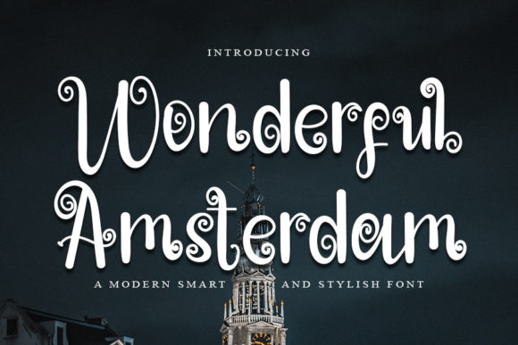 Wonderful Amsterdam: A Font That Speaks Clearly